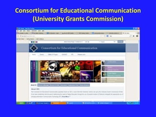 Consortium for Educational Communication 
(University Grants Commission) 
 