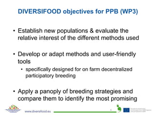 DIVERSIFOOD Final Congress - Session 3 - New approaches of plant breeding for diversified and sustainable farming systems -  Isabelle Goldringer