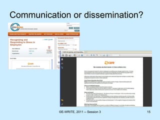 Communication or dissemination? 