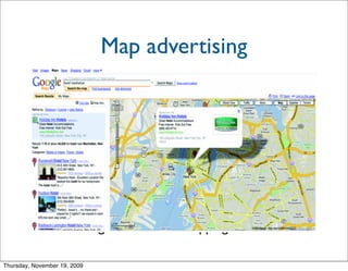 Map advertising




        • Advertising within online mapping solutions

Thursday, November 19, 2009
 