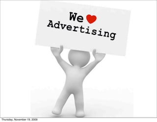 Online Advertising




Thursday, November 19, 2009
 