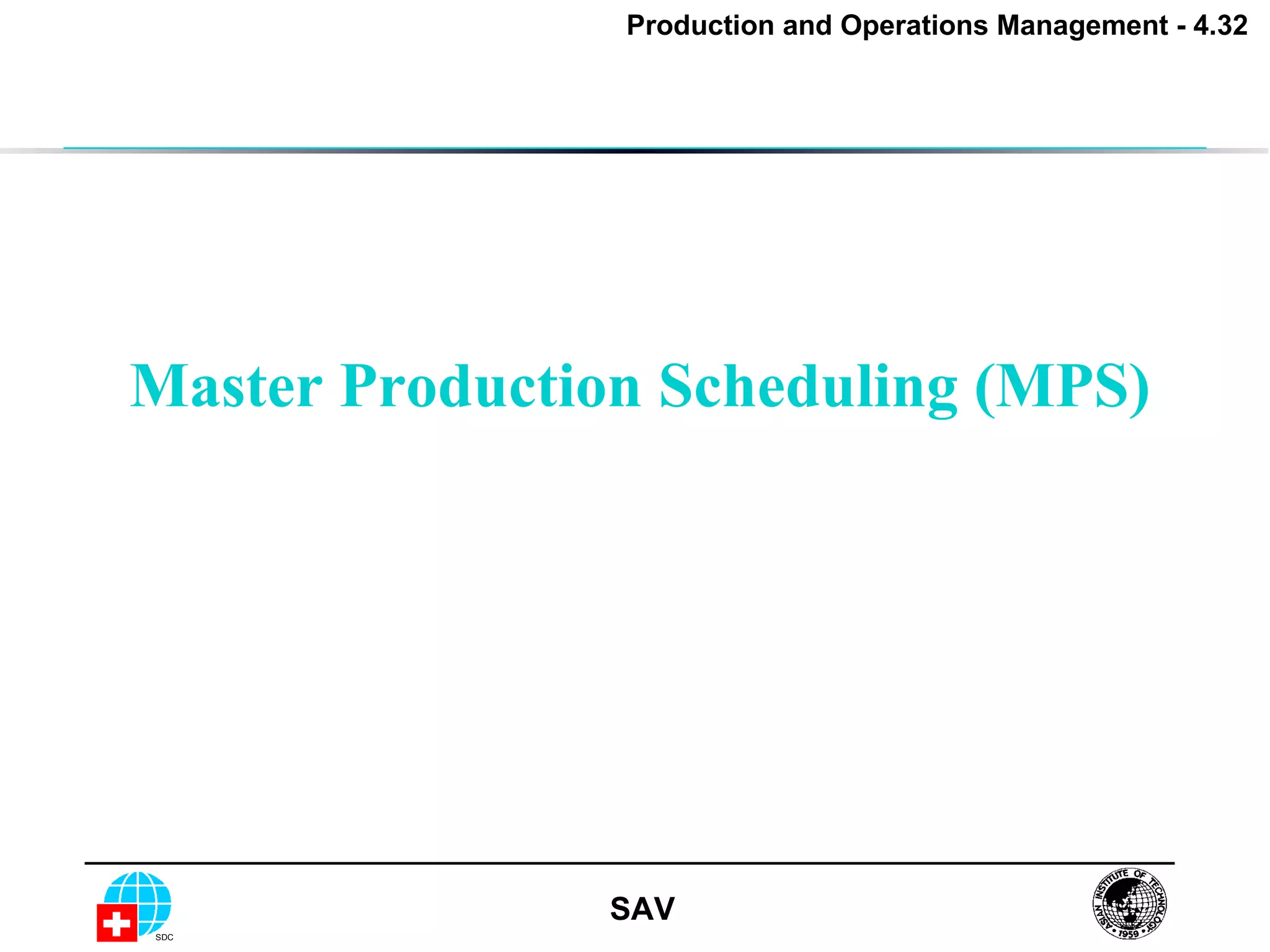 Master Production Scheduling (MPS) 