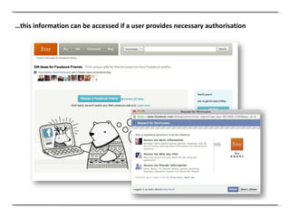 … this information can be accessed if a user provides necessary authorisation  