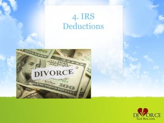 4. IRS
Deductions
 