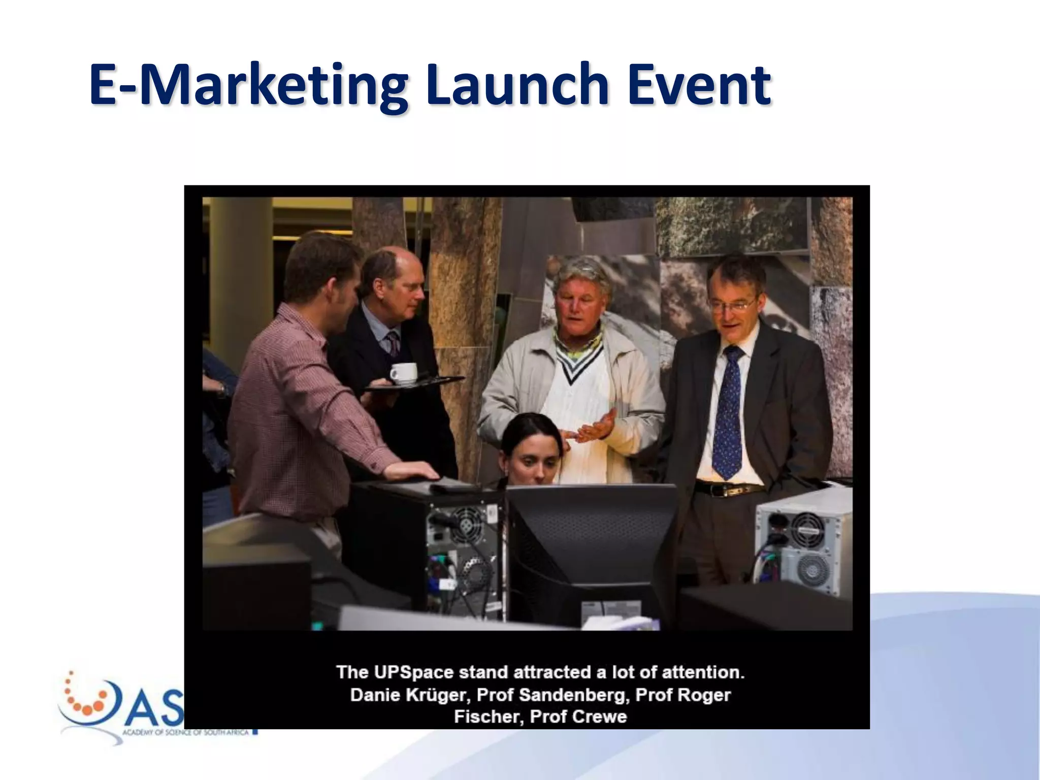 E-Marketing Launch Event
 