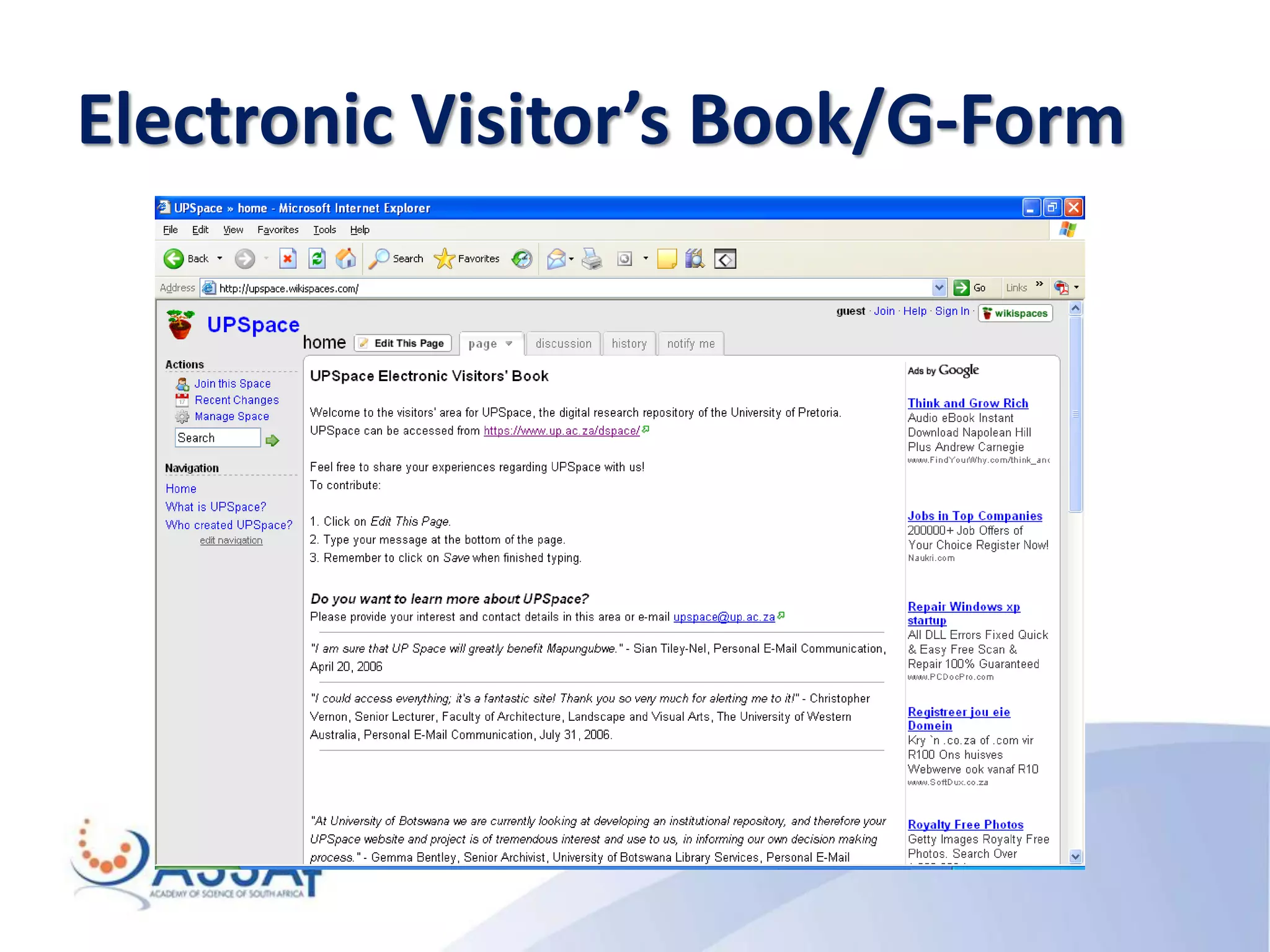 Electronic Visitor’s Book/G-Form
 