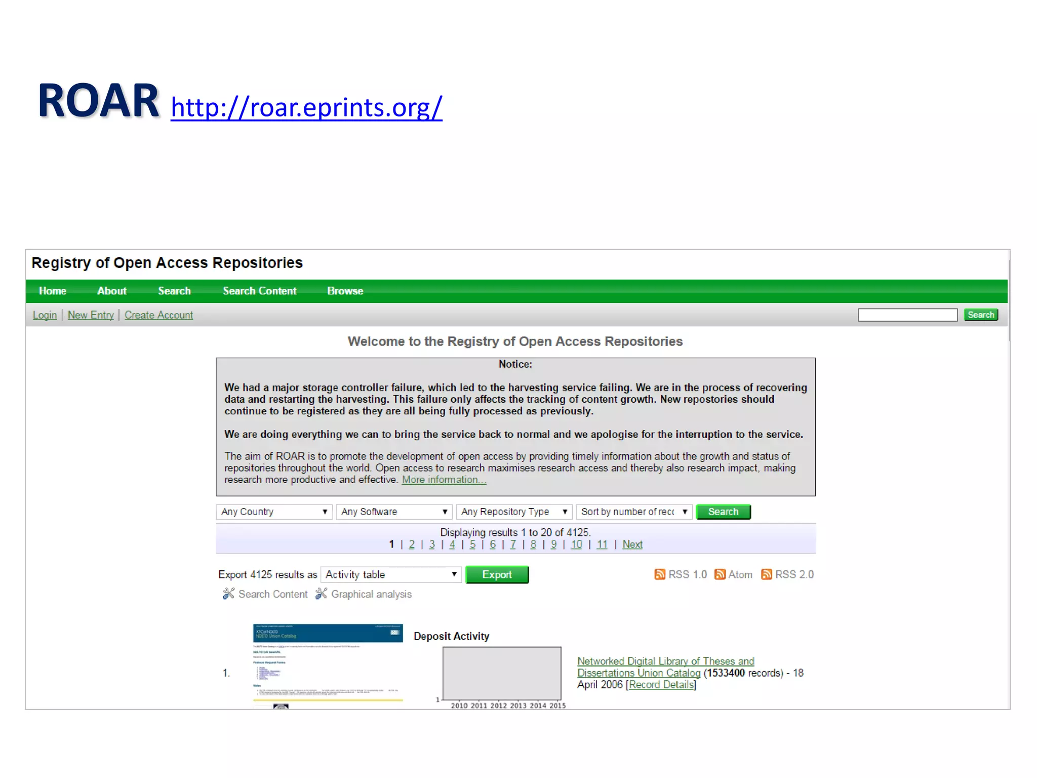 ROAR http://roar.eprints.org/
 