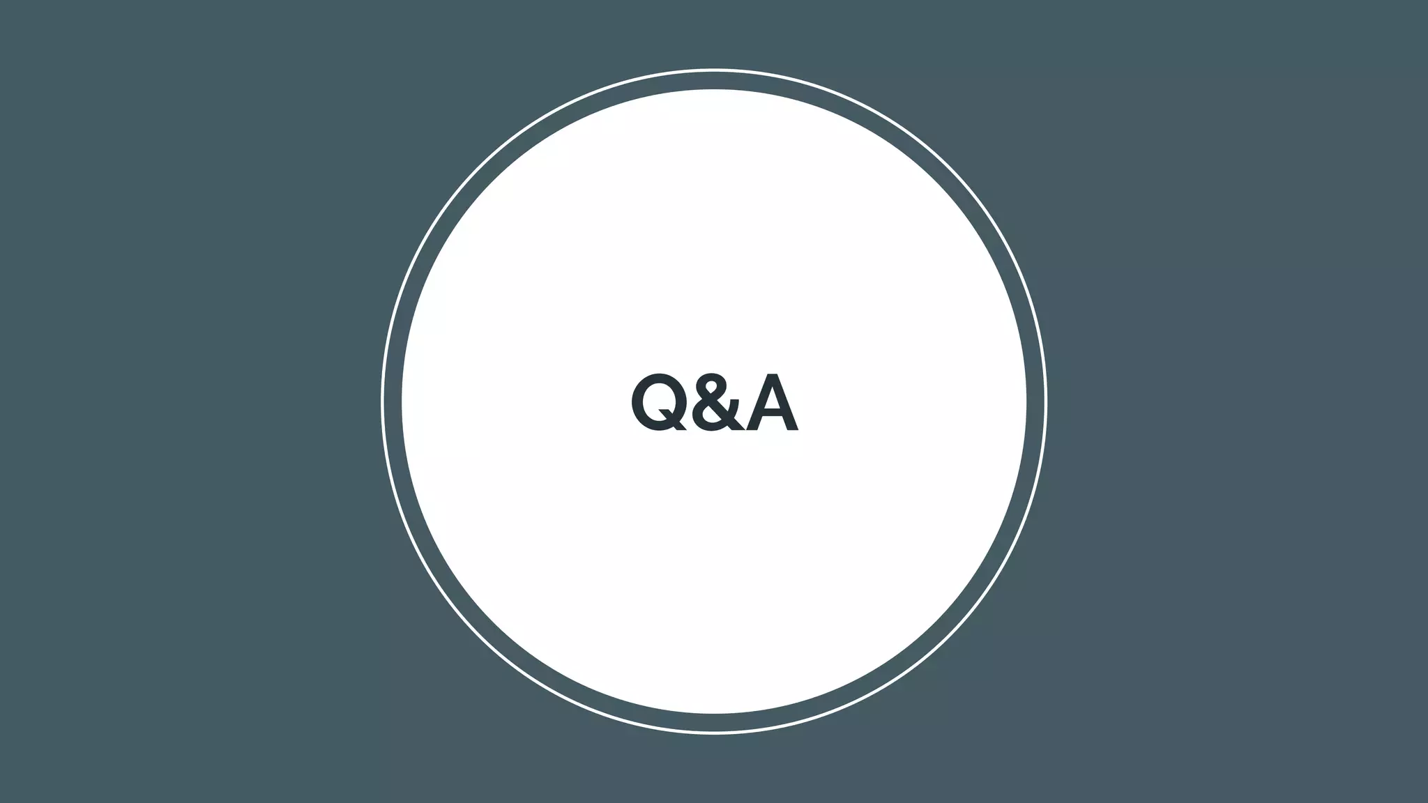 Q&A
 