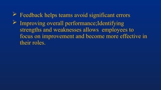 GIVING AND RECEIVING FEEDBACK AND THEIR NECESSITY | PPTX