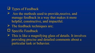 Precise Feedback GIVING AND RECEIVING FEEDBACK AND THEIR NECESSITY | PPTX