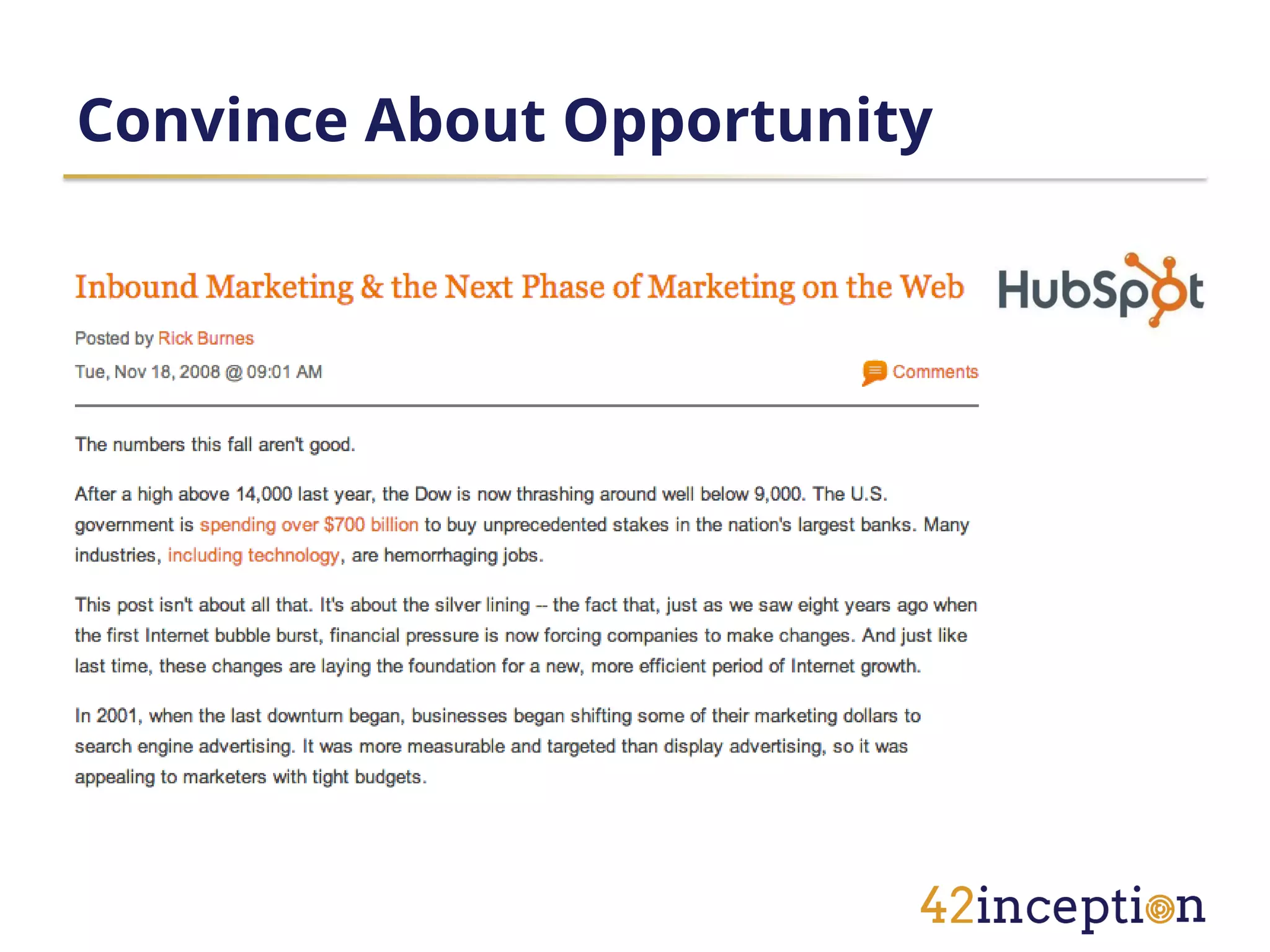 Convince About Opportunity
 