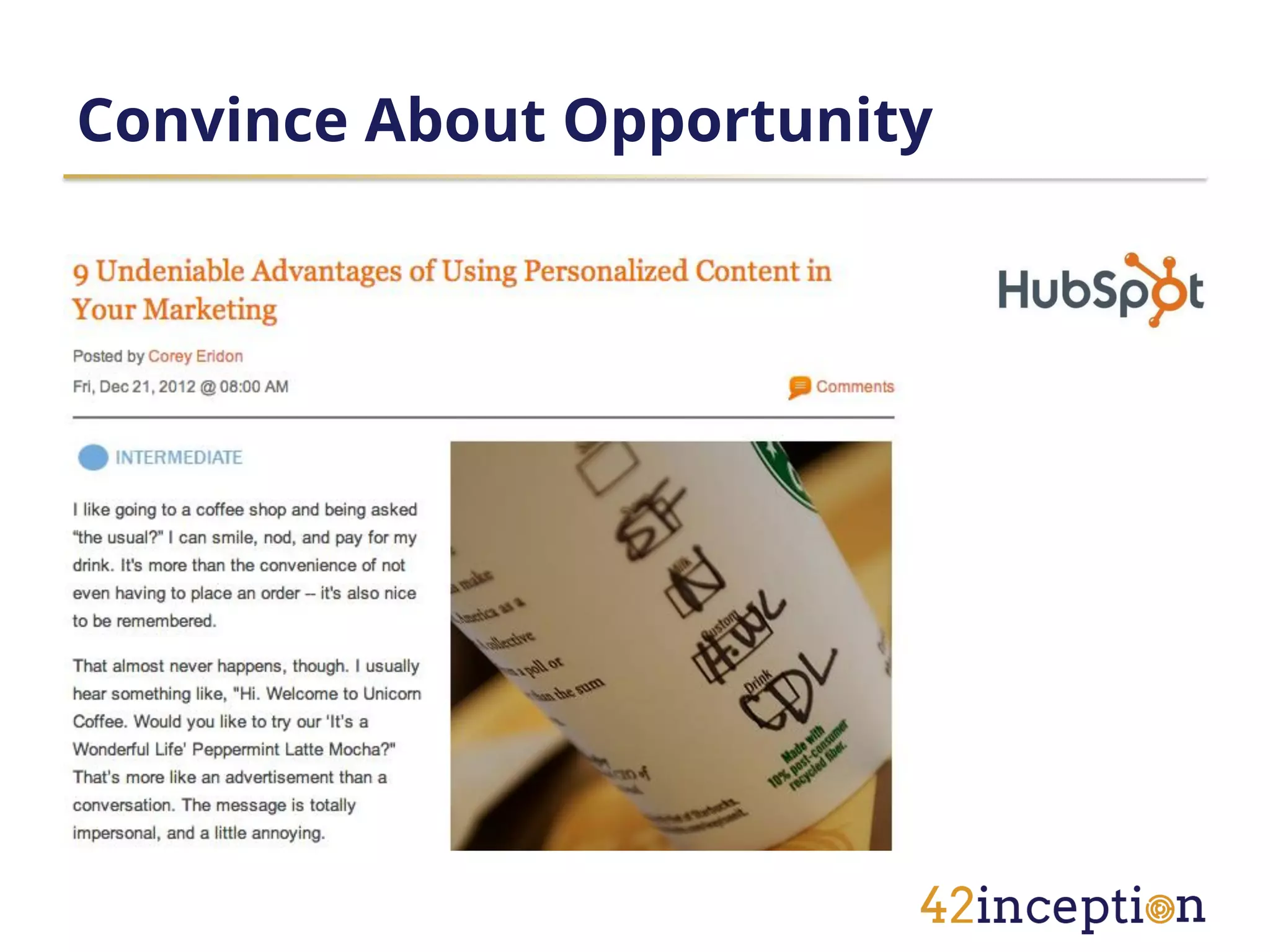 Convince About Opportunity
 