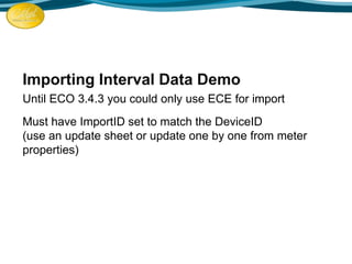 Catalyst 2016: Channels, Interval Data Setup, Import, Counters, Routes ...