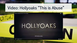 Video: Hollyoaks “This is Abuse”
 