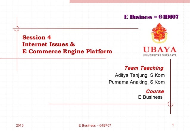 Session 4  Internet Issues \u0026 E Commerce Engine Platform