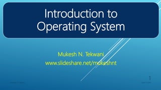 Session 4 Introduction to Operating Systems | PPSX