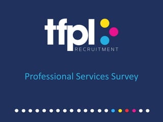 Professional Services Survey
 