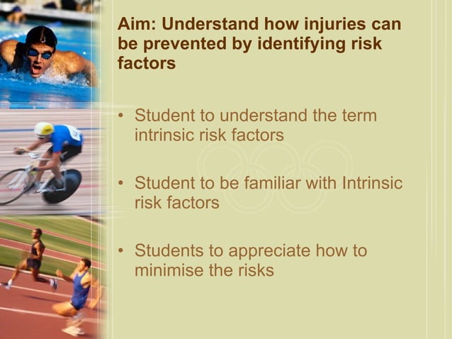 Session 4 intrinsic risk factors sport injuries | PPT