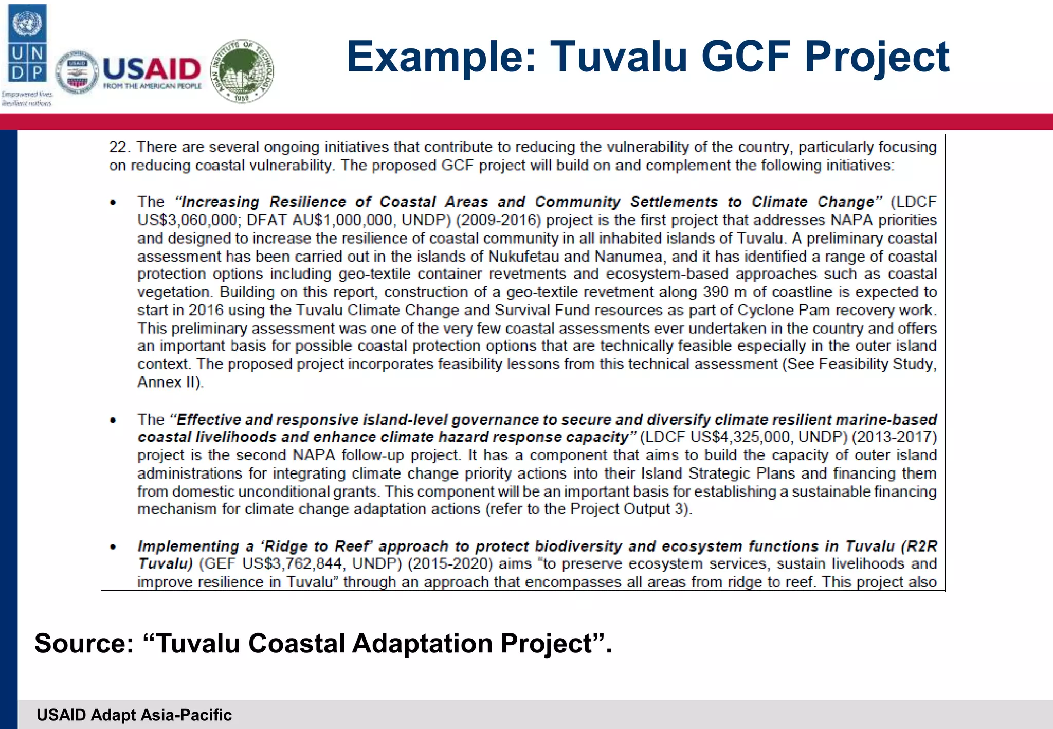USAID Adapt Asia-Pacific
Example: Tuvalu GCF Project
Source: “Tuvalu Coastal Adaptation Project”.
 