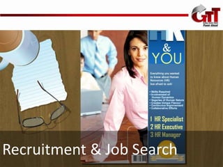 Recruitment & Job Search
 