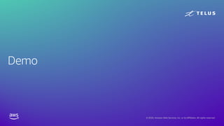 © 2020, Amazon Web Services, Inc. or its Affiliates. All rights reserved.
 