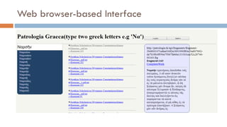 Web browser-based Interface
 