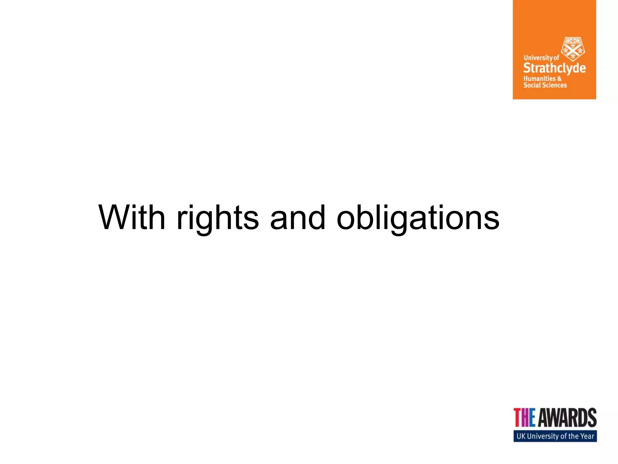 With rights and obligations  