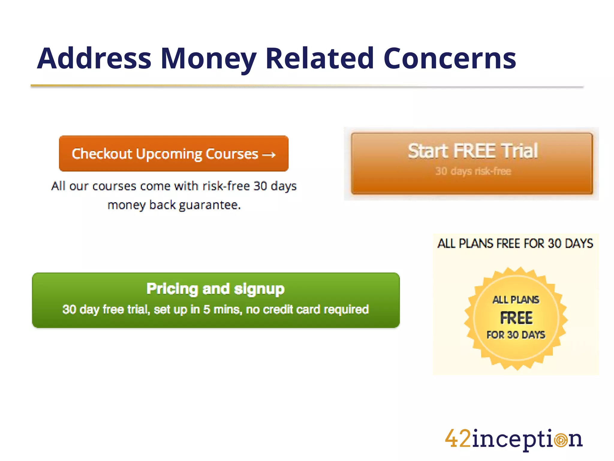 Address Money Related Concerns
 