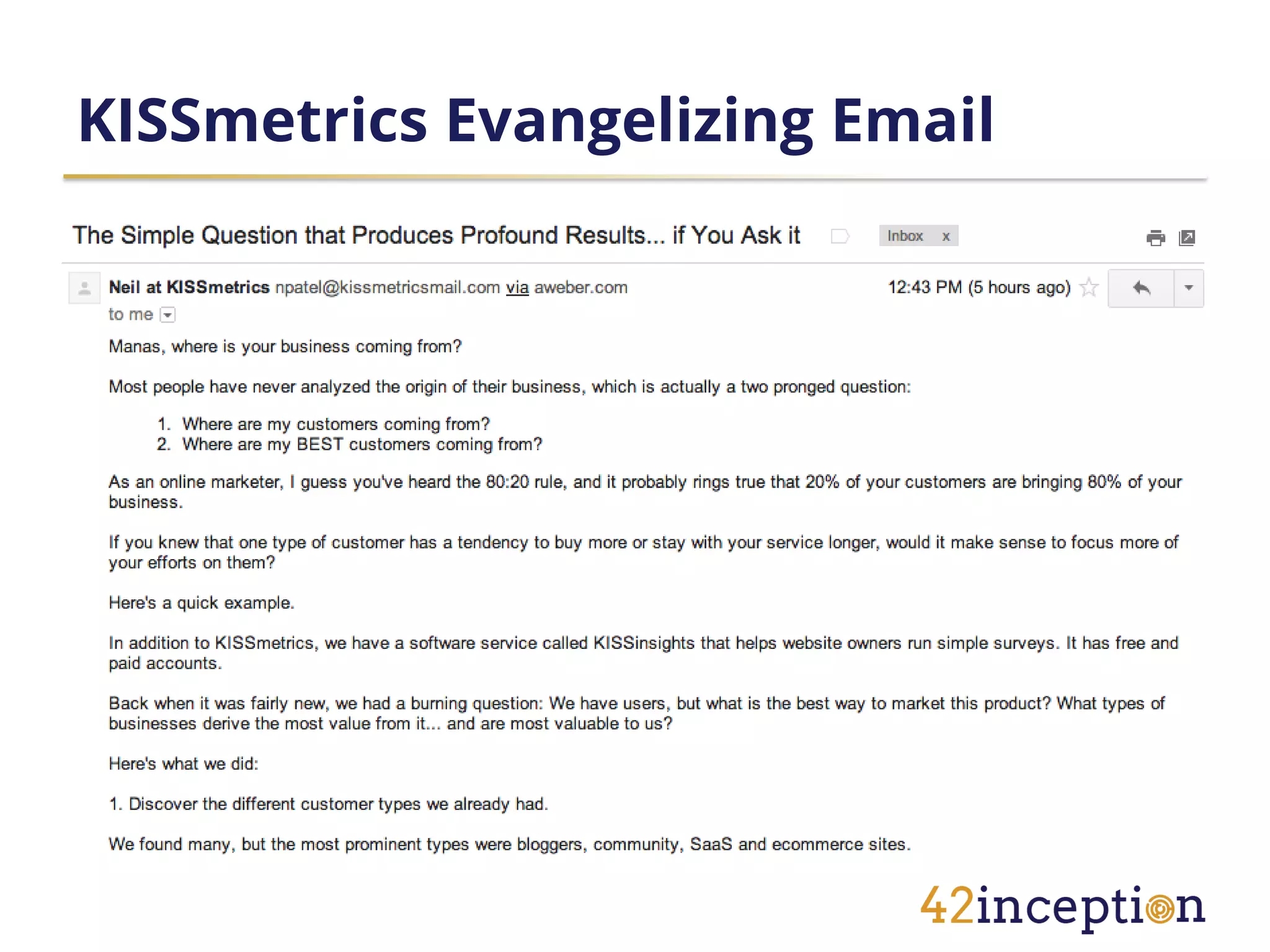 KISSmetrics Evangelizing Email
 