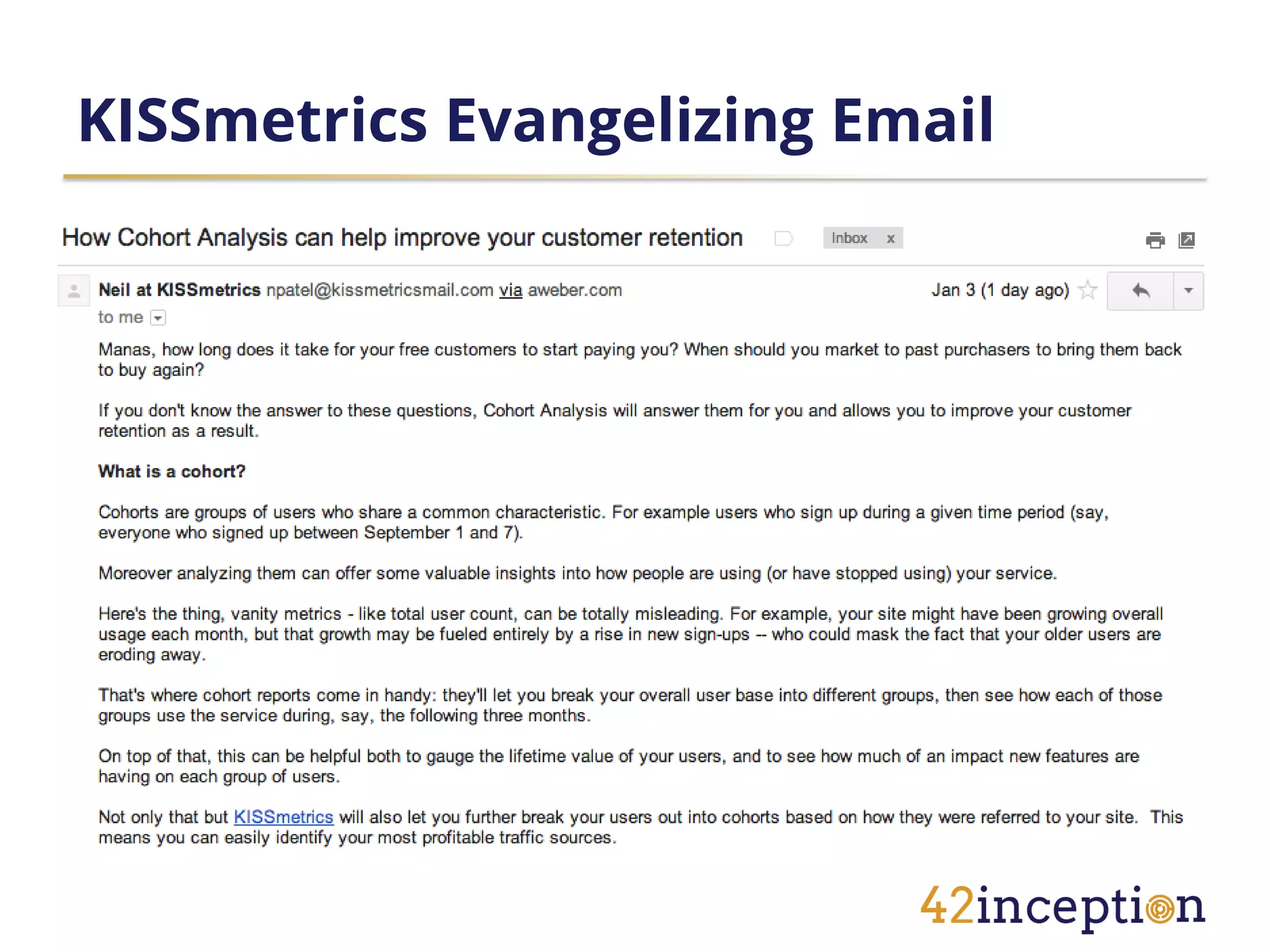KISSmetrics Evangelizing Email
 