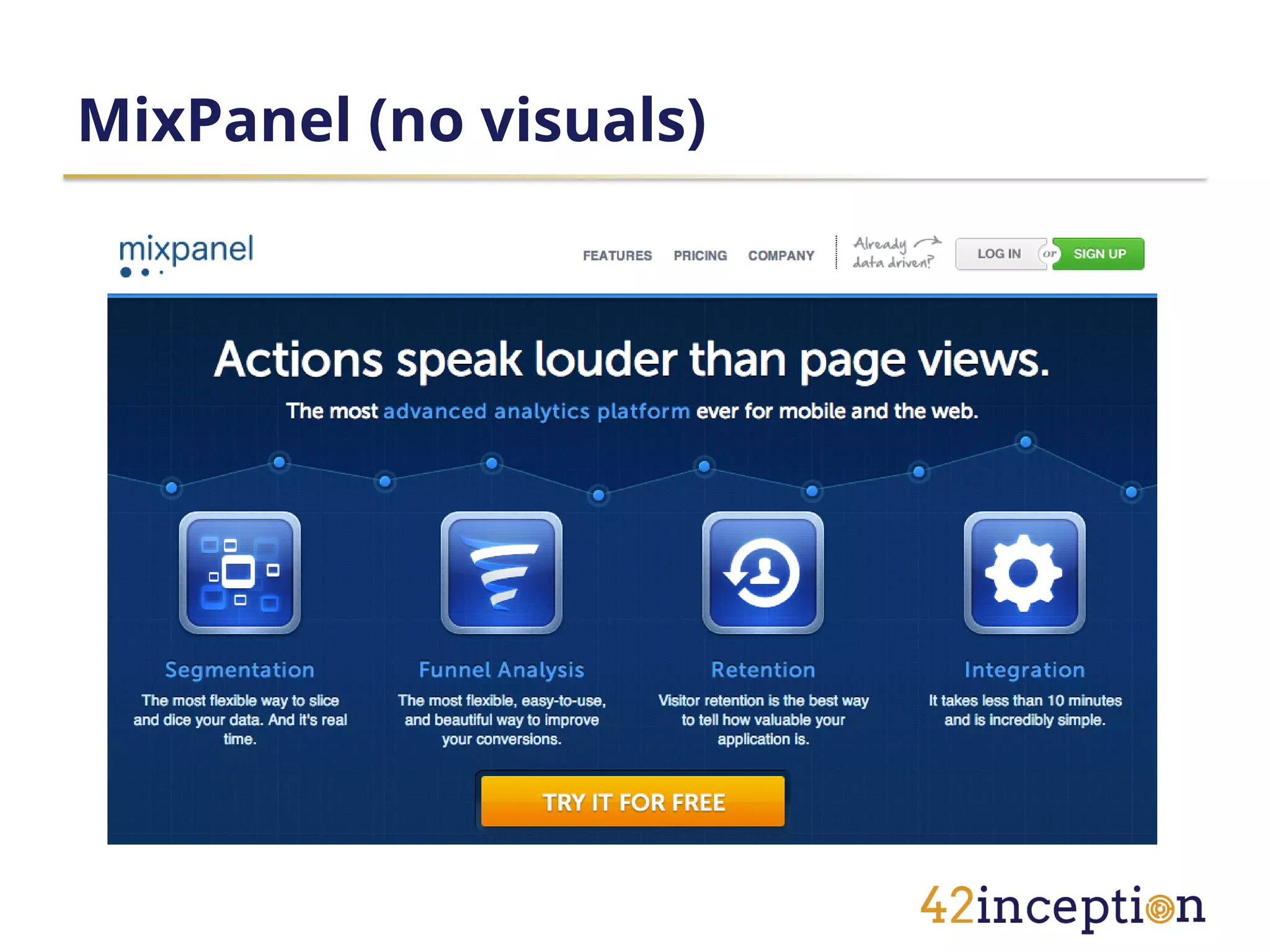 MixPanel (no visuals)
 