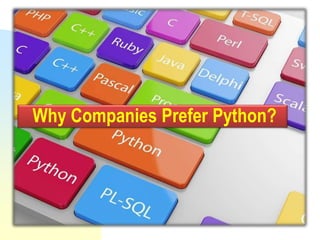 Why Companies Prefer Python?
 