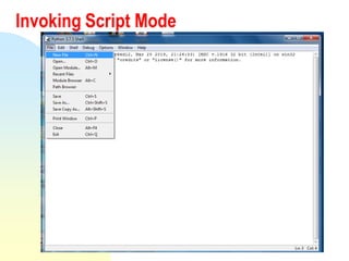 Invoking Script Mode
 