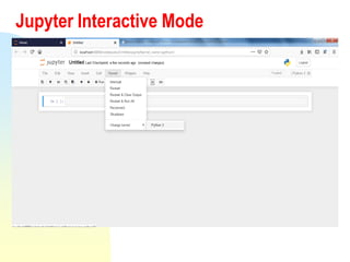 Jupyter Interactive Mode
 