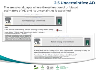 The are several paper where the estimation of unbiased
estimators of AD and its uncertainties is explained
2.5 Uncertainties: AD
 