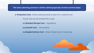 a guide to menu planning for airline catering service... session5 chapter4 Menu Planning.pptx