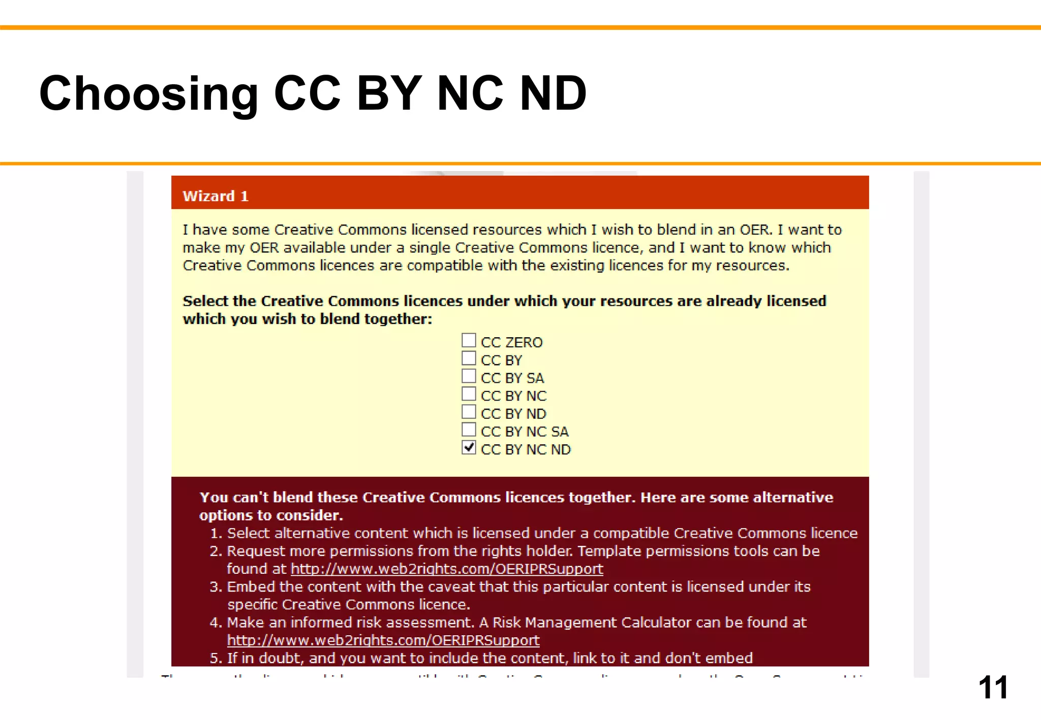 Choosing CC BY NC ND 
11 
 