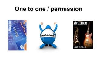 One to one / permission 