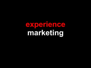 experience  marketing 