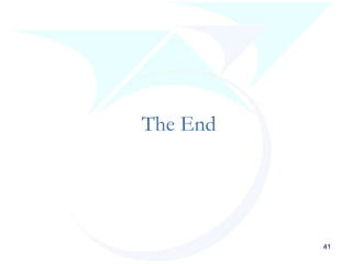 41
The End
 