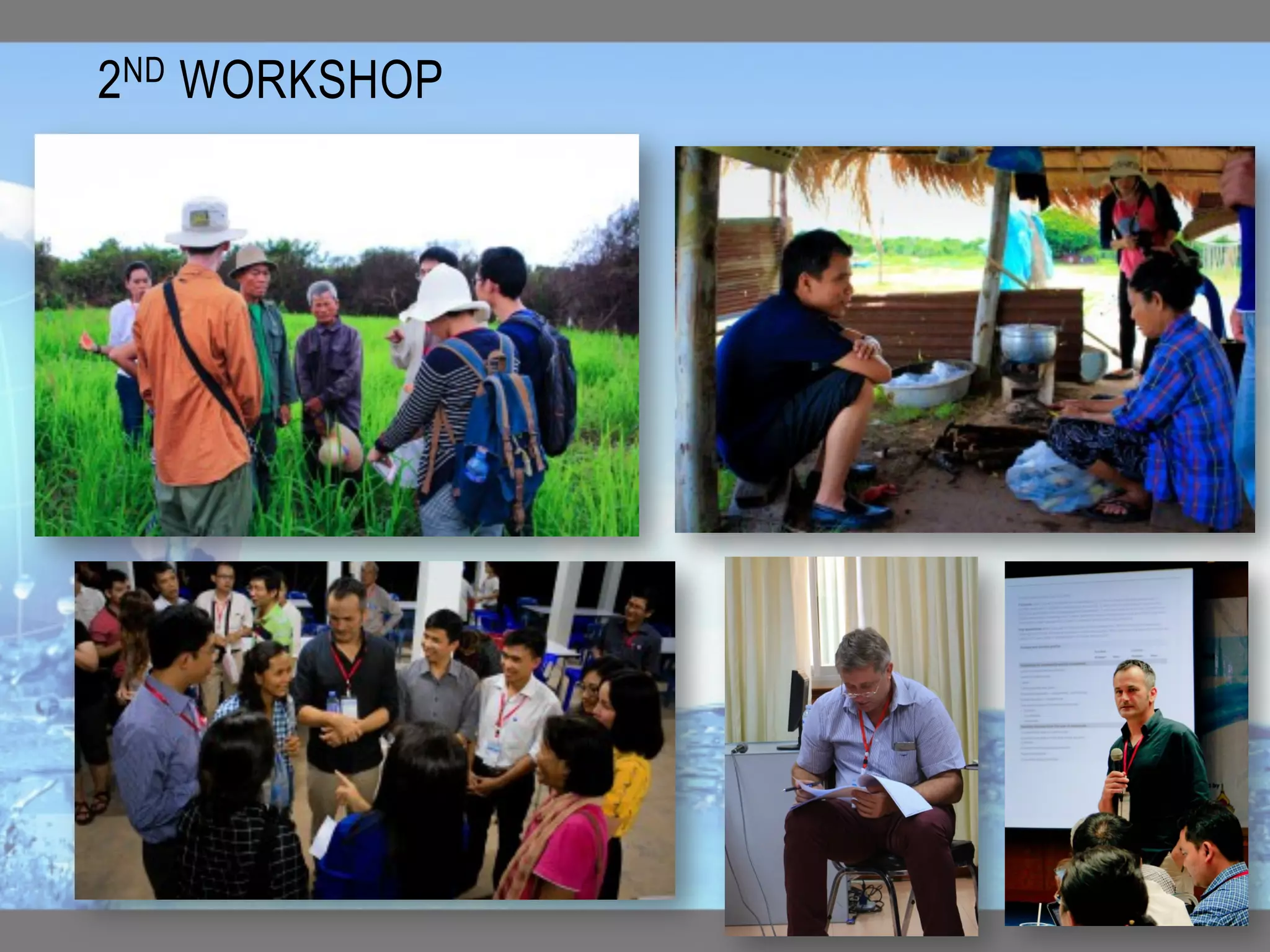 2ND WORKSHOP	
 