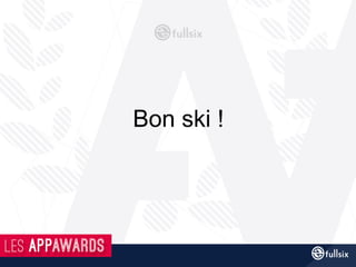 Bon ski !
 