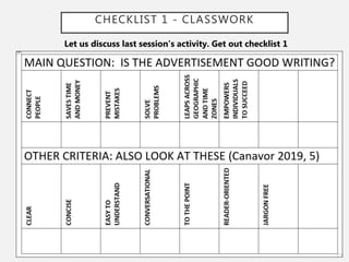 CHECKLIST 1 - CLASSWORK
Let us discuss last session’s activity. Get out checklist 1
 
