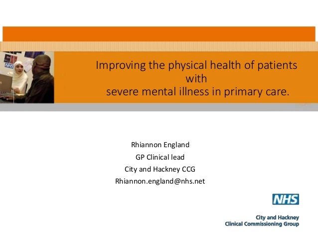Improving The Physical Health Of Patients With Severe Mental Health