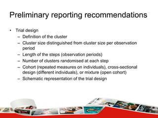 The stepped wedge cluster randomised trial: session 6 | PPTX