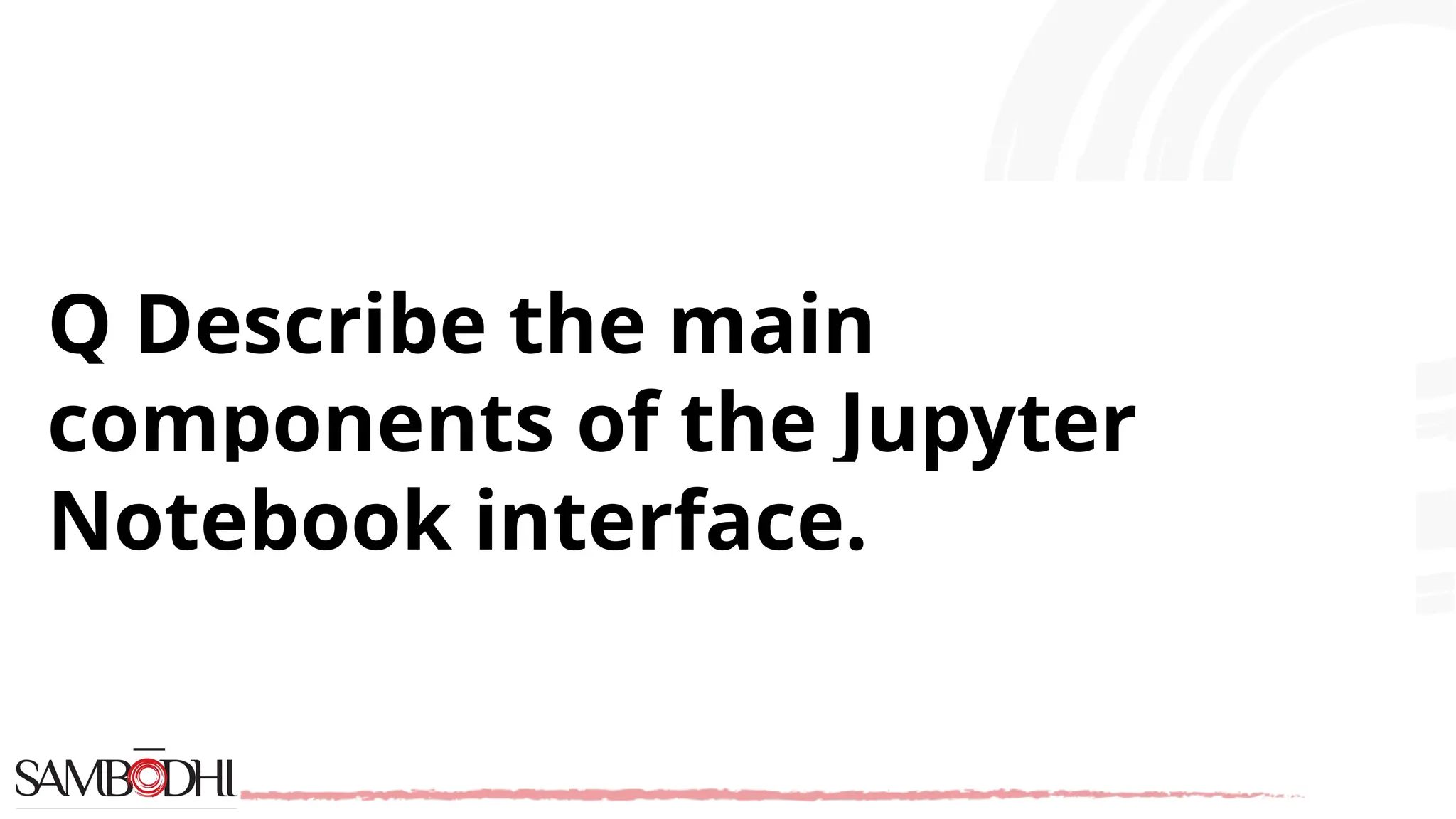 Introduction to Jupyter Notebooks and Anaconda | PPT