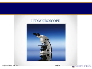 Prof. Kwasi Addo, SON, UG Slide 49
 