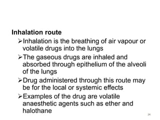 Systemic Inhalation Route Session 8-ROUTES OF ADMINISTRATION.pptxs | PPTX
