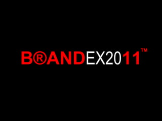 B ® AND EX20 11 ™ 
