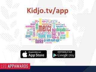 Kidjo.tv/app	
 